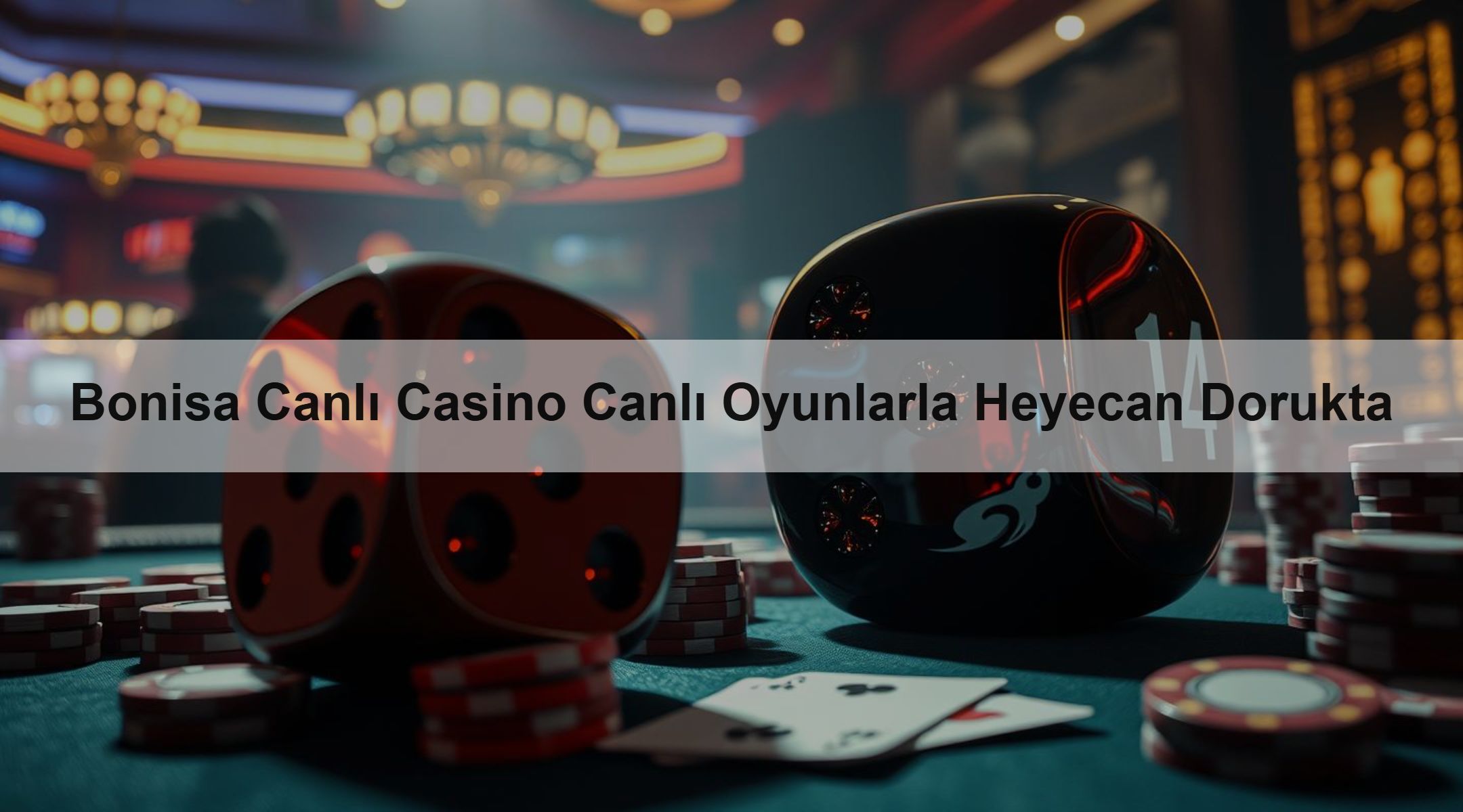 Bonisa Canlı Oyunlarla Heyecan Dorukta 1 Bonisa Canlı Casino Canlı Oyunlarla Heyecan Dorukta