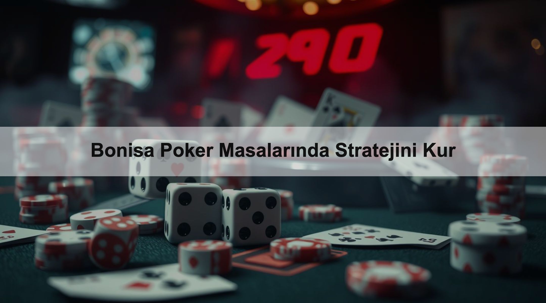 Bonisa Poker Masalarında Stratejini Kur
